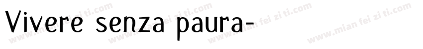 Vivere senza paura字体转换